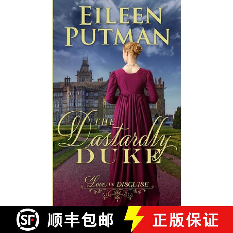 预订 The Dastardly Duke: A Sensual  Regency Romance [9780999748329]