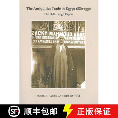 【3-4周达】The Antiquities Trade in Egypt 1880–1930 – The H.O. Lange Papers [9788773044001]