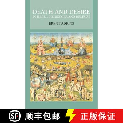 【3-4周达】精装 Death and Desire in Hegel, Heidegger and Deleuze [9780748627967]