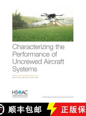 【3-4周达】Characterizing the Performance of Uncrewed Aircraft Systems [9781977409881]