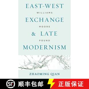 Pound Exchange Modernism Williams Late West and 9780813940670 预订 Moore East