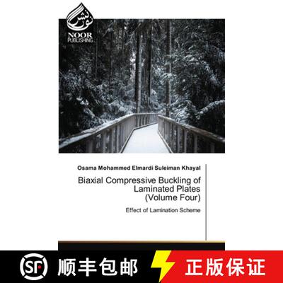 预订 Biaxial Compressive Buckling of Laminated Plates (Volume Four) [9786200781444]