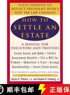 预订 How to Settle an Estate: A Manual for Executors and Trustees, Third Revised Edition [9780452283428]
