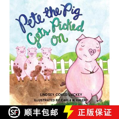 【3-4周达】Pete the Pig Gets Picked On [9781733289931]