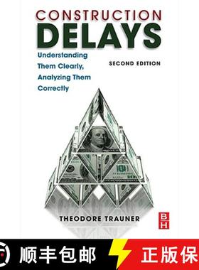 【3-4周达】Construction Delays: Understanding Them Clearly, Analyzing Them Correctly [9781856176774]