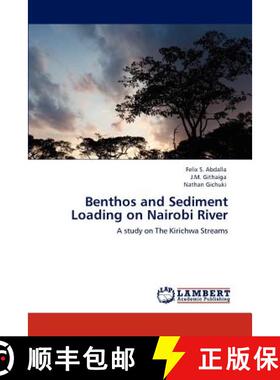 预订 Benthos and Sediment Loading on Nairobi River [9783848425235]
