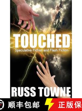 预订 Touched: Speculative and Flash Fiction [9780692700082]