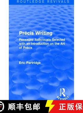 【3-4周达】Précis Writing (Routledge Revivals): Passages Judiciously Selected with an Introduct... [9781138912342]