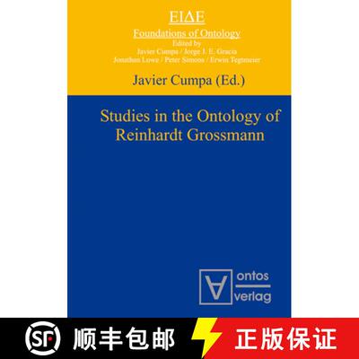 【3-4周达】精装 Studies in the Ontology of Reinhardt Grossmann [9783110322170]