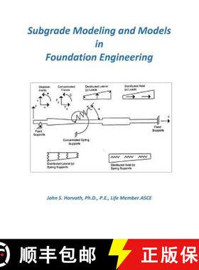 预订 Subgrade Modeling and Models in Foundation Engineering [9781732095311]