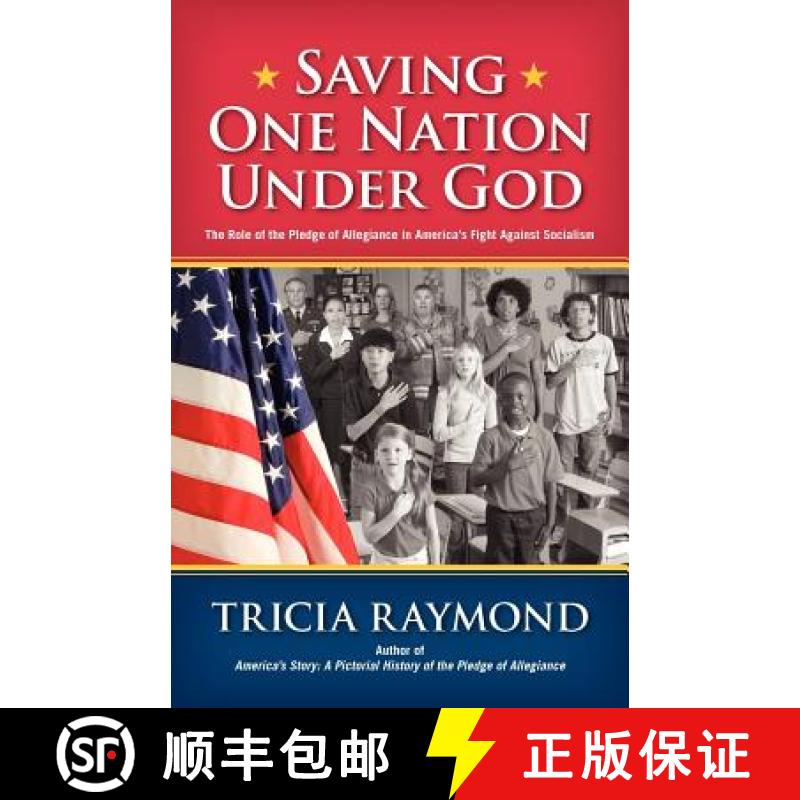 【3-4周达】Saving One Nation Under God, The Role of the Pledge of Allegiance in America's Fight Again... [9780979830112]