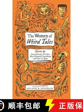 【3-4周达】The Women of Weird Tales: Stories by Everil Worrell, Eli Colter, Mary Elizabeth Counselman... [9781948405751]