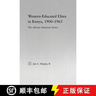 Educated Kenya Western American 9780415653220 African Elites 4周达 1963 1900 Factor The