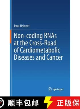 【3-4周达】Non-Coding Rnas at the Cross-Road of Cardiometabolic Diseases and Cancer [9783030688431]