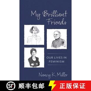 Our 9780231190541 4周达 Feminism Lives Friends Brilliant