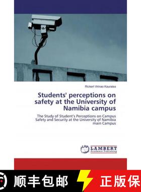 预订 Students' perceptions on safety at the University of Namibia campus [9786139985654]