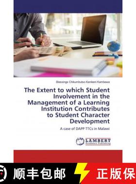 预订 The Extent to which Student Involvement in the Management of a Learning Institution Contributes ... [9786200550729]