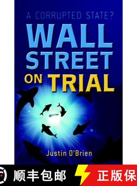 【3-4周达】Wall Street On Trial - A Corrupted State? [Wiley金融] [9780470865743]