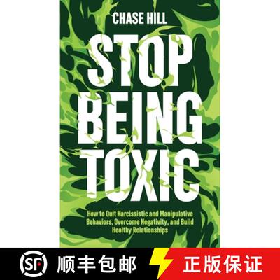 【3-4周达】Stop Being Toxic: How to Quit Narcissistic and Manipulative Behaviors, Overcome Negativity... [9788397184329]