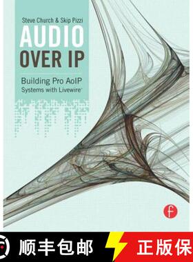 预订 Audio Over IP: Building Pro AoIP Systems with Livewire [9780240812441]