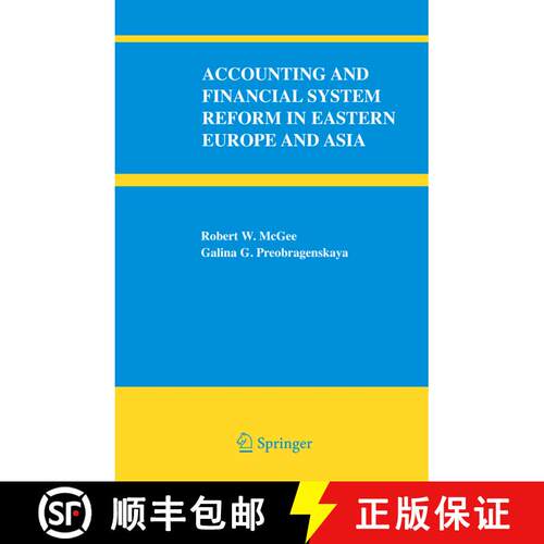 【3-4周达】精装 Accounting and Financial System Reform in Eastern Europe and Asia [9780387257099]