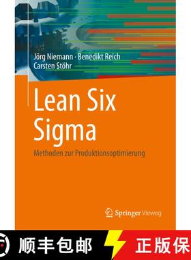 【3-4周达】Lean Six Sigma: Methoden zur Produktionsoptimierung [9783662630075]