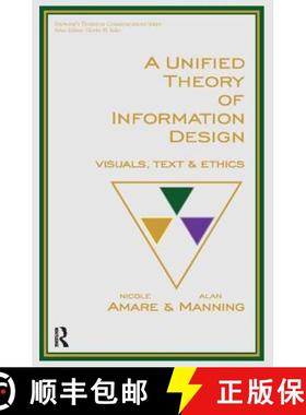 【3-4周达】A Unified Theory of Information Design: Visuals, Text and Ethics [9780895037794]