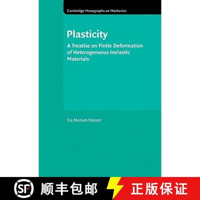 【3-4周达】Plasticity: A Treatise on Finite Deformation of Heterogeneous Inelastic Materials - Plasti... [9780521108065]