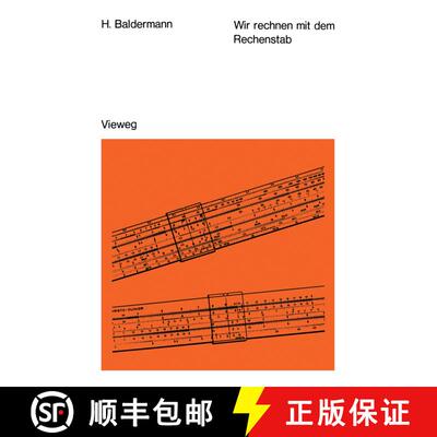 【3-4周达】Wir rechnen mit dem Rechenstab: Eine leichtverständliche Anleitung (4. Auflage 1968) [9783322979773]