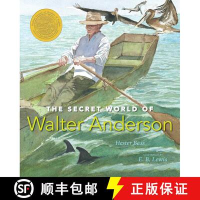 【3-4周达】The Secret World of Walter Anderson: Candlewick Biographies [9780763635831]