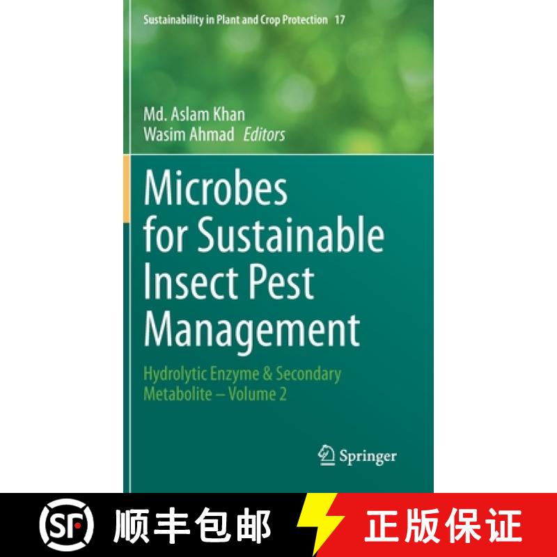 【3-4周达】Microbes for Sustainable lnsect Pest Management : Hydrolytic Enzyme & Secondary Metabolite... [9783030672300]
