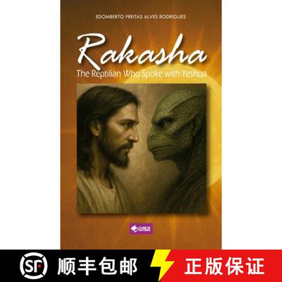 【3-4周达】Rakasha: The Reptilian Who Spoke with Yeshua [9786501739755]