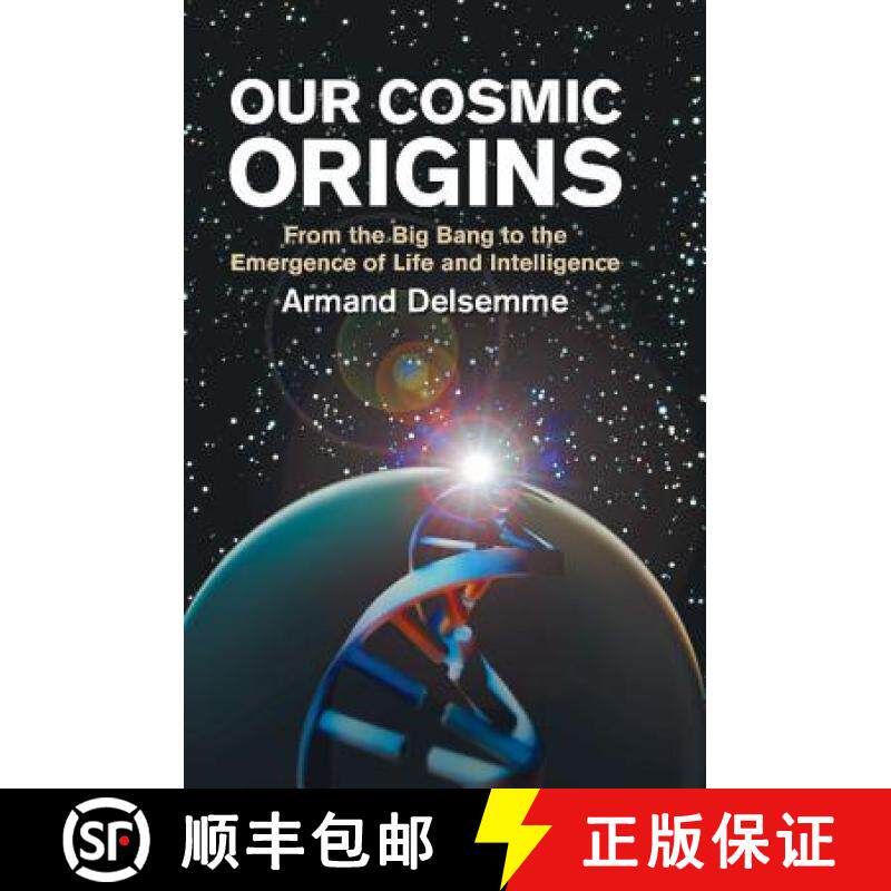 【3-4周达】Our Cosmic Origins: From the Big Bang to the Emergence of Life and Intelligence [9780521794800]