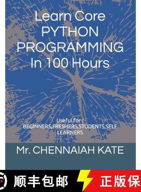 【3-4周达】Learn Core  PYTHON PROGRAMMING In 100 Hours [9789358913217]