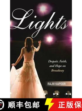 【3-4周达】Lights: Despair, Faith, and Hope on Broadway [9781458215611]
