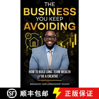 【3-4周达】The Business You Keep Avoiding: How To Build Long-Term Wealth As A Creative [9798218887469]
