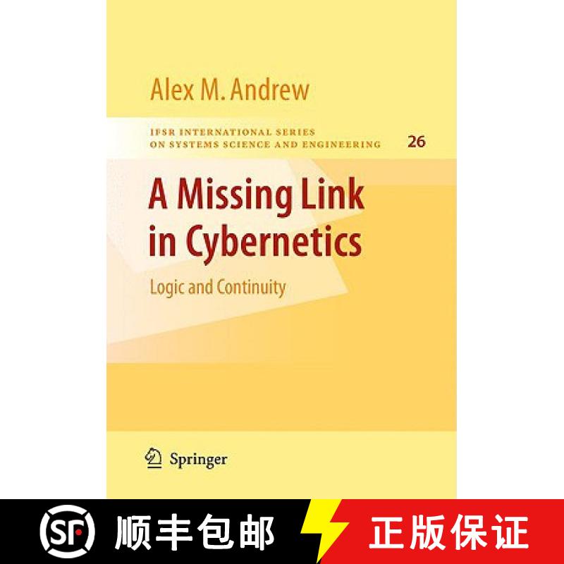 【3-4周达】A Missing Link in Cybernetics : Logic and Continuity [9780387751634]