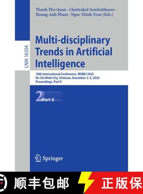 【3-4周达】Multi-disciplinary Trends in Artificial Intelligence: 18th International Conference, MIWAI... [9789819549597]