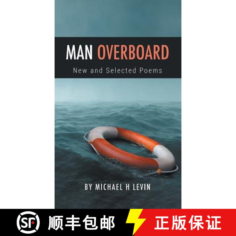 【2-3周达】Man Overboard: New and Selected Poems [9781635346190]