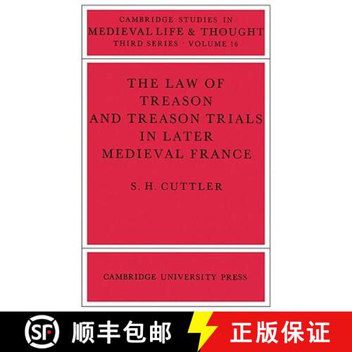 【3-4周达】Law of Treason and Treason Trials in Later Medieval France: - The Law of Treason and Treas... [9780521526432]