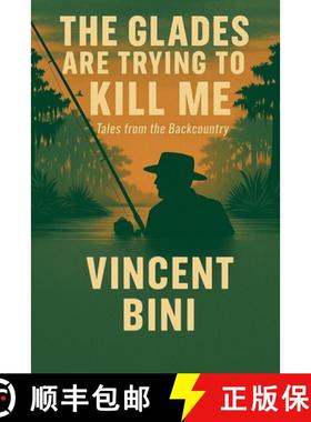 【3-4周达】The Glades Are Trying To Kill ME [9798231891627]