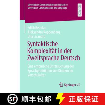 【3-4周达】Syntaktische Komplexität in der Zweitsprache Deutsch : Eine empirische Untersuchung der S... [9783658493301]