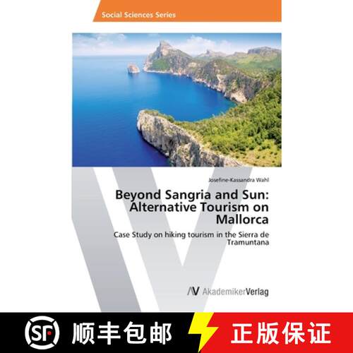 预订 Beyond Sangria and Sun: Alternative Tourism on Mallorca [9783639449884]