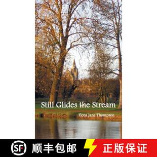 【3-4周达】Still Glides the Stream [9781789430301]