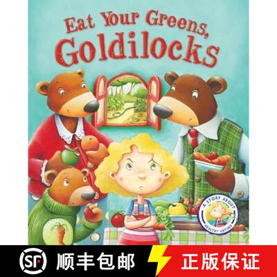 【3-4周达】Fairy Tales Gone Wrong: Eat Your Greens, Goldilocks: A Story About Eating Healthily [9781781716458]