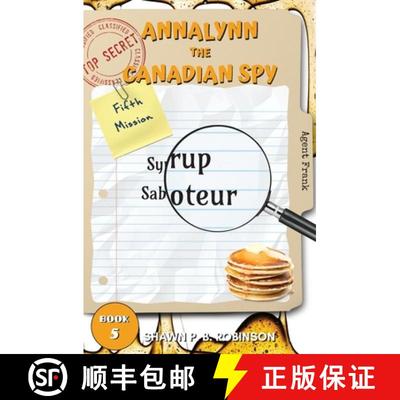 【3-4周达】Annalynn the Canadian Spy: Syrup Saboteur [9781989296257]