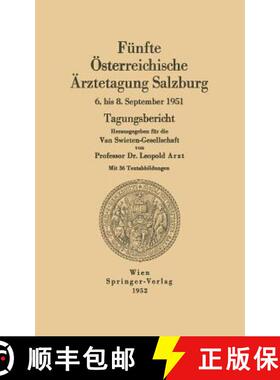 【3-4周达】Funfte OEsterreichische AErztetagung Salzburg [9783211802700]