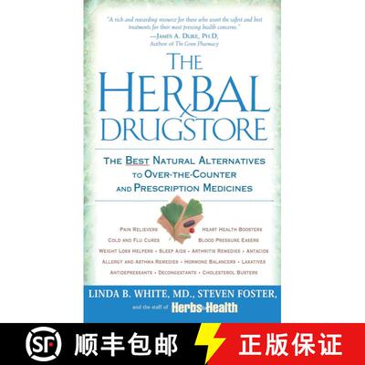 【3-4周达】The Herbal Drugstore: The Best Natural Alternatives to Over-the-Counter and Prescription M... [9780451205100]