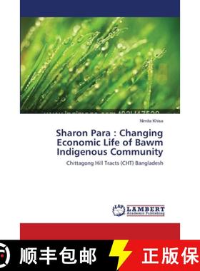 预订 Sharon Para : Changing Economic Life of Bawm Indigenous Community [9783659191459]