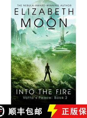 【3-4周达】Into the Fire: Vatta's Peace: Book 2 [9780356506302]